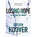 Colleen Hoover - Losing Hope. Le Sintonie Dell'amore - Foto miniatura 1