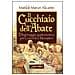Matilde Maruri Alicante - Il cucchiaio dell'abate. Pellegrinaggio gastronomico per conventi e monasteri - Foto miniatura 1