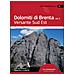Francesco Cappellari - Dolomiti di Brenta. Vol. 2: Versante Sud Est - Foto miniatura 1