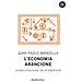 Gian Paolo Manzella - L'economia arancione. Storie e politiche della creatività - Foto miniatura 1