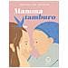 Pauline Delabroy-Allard - Mamma tamburo. Ediz. a colori - Foto miniatura 1