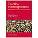Fabrizio Desideri - Estetica contemporanea. Dalle filosofie della crisi alle culture postmediali - Foto miniatura 1