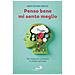 Maria Cristina Strocchi - Penso bene, mi sento meglio. Per imparare a pensare in modo razionale - Foto miniatura 1
