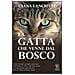 Diana Lanciotti - La gatta che venne dal bosco - Foto miniatura 3