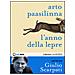 Arto Paasilinna - L'anno della lepre letto da Giulio Scarpati. Audiolibro. CD Audio formato MP3. Ediz. integrale - Foto miniatura 1