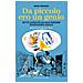 Anna Granata - Da Piccolo Ero Un Genio. Sette Capacità Da Non Perdere Diventando Adulti - Foto miniatura 1
