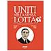 Stefano Catone - Uniti nella stessa lotta. Memorie di Giacomo Matteotti - Foto miniatura 1