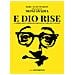 Marc Alain Ouaknin - E Dio Rise. La Bibbia Dell'umorismo Ebraico Da Abramo A Woody - Foto miniatura 1