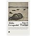 Aldo Leopold - Tutto Ciò Che È Libero E Selvaggio - Foto miniatura 1
