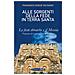 Francesco Giosué Voltaggio - Alle sorgenti della fede in Terrasanta. Vol. 1: Le feste ebraiche e il Messia - Foto miniatura 1