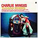 Charles Mingus - Tijuana Moods - Foto miniatura 1