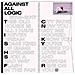 Against All Logic - 2012-2017 (2 Lp) - Disponibile dal 18/05/2018 - Foto miniatura 1