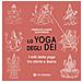 Francesco Losapio - Lo yoga degli dei. I miti dello yoga tra storie e Asana - Foto miniatura 2