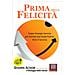 Shawn Achor - Prima della felicità. Cinque strategie concrete per tracciare una strada verso il successo - Foto miniatura 2