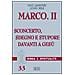 Renzo Lavatori - Marco. Vol. 2: Sconcerto, sdegno e stupore davanti a Gesù - Foto miniatura 2