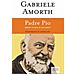 Gabriele Amorth - Padre Pio. Breve storia di un santo - Foto miniatura 1