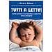 Alvaro Bilbao - Tutti a letto! Come aiutare il tuo bambino a dormire senza piangere - Foto miniatura 1