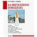 Vittorio Carreri - La Prevenzione Dimezzata. Una Testimonianza Per Difendere E Migliorare Il Servizio Sanitario Nazionale - Foto miniatura 1