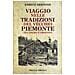 Enrico Bertone - Viaggio Nelle Tradizioni Del Vecchio Piemonte. Tra Sacro E Profano - Foto miniatura 1