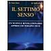 Il settimo senso. Un nuovo e rivoluzionario approccio terapeutico - Foto miniatura 3