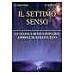Il settimo senso. Un nuovo e rivoluzionario approccio terapeutico - Foto miniatura 1