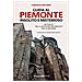 Lorenzo Sartorio - Guida al Piemonte insolito e misterioso. 40 viaggi tra i luoghi più inconsueti della regione - Foto miniatura 1