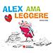 Antonio Zurera - Alex ama leggere. Ediz. a colori - Foto miniatura 1