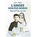 Marie Michel - Amore non può morire. Marcel Van, la vita. Vol. 1 - Foto miniatura 2