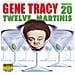 Audio Cd Tracy Gene - Twelve Martinis - Foto miniatura 1