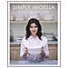 Nigella Lawson - Simply Nigella. Il piacere del cibo. Ediz. illustrata - Foto miniatura 2