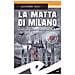 Alessandro Reali - La Matta Di Milano. La Prima Indagine Del Commissario Caronte - Foto miniatura 1