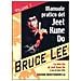 Bruce Lee - La mia Via al Jeet Kune Do. Vol. 1: Manuale pratico del Jeet Kune Do - Foto miniatura 1