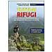 Davide Zangirolami - Tutti ai rifugi. Alla scoperta di 100 imperdibili rifugi del Piemonte e della Valle d'Aosta. Vol. 2 - Foto miniatura 3