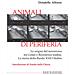 Donatella Alfonso - Animali Di Periferia. Le Origini Del Terrorismo Tra Golpe E Resistenza Tradita. La Storia Della Banda Xxii Ottobre - Foto miniatura 1