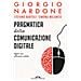 Giorgio Nardone - Pragmatica della comunicazione digitale. Agire con efficacia online - Foto miniatura 1