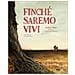 Frédéric Bihel - Finché Saremo Vivi - Foto miniatura 1