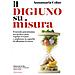 Annamaria Colao - Il digiuno su misura. Il metodo potentissimo per perdere peso, regolare il sonno e migliorare la capacità di affrontare lo stress - Foto miniatura 1