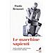 Paolo Benanti - Le Macchine Sapienti. Intelligenze Artificiali E Decisioni Umane - Foto miniatura 1