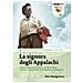 Ben Montgomery - La Signora Degli Appalachi. Grandma Gatewood, In Solitaria Lungo Il Sentiero Più Famoso D'america - Foto miniatura 1