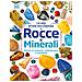 La Mia Prima Enciclopedia Di Rocce E Minerali. Tesori Da Scovare, Collezionare E Custodire. Ediz. A Colori - Foto miniatura 2