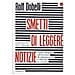 Rolf Dobelli - Smetti Di Leggere Notizie. Come Sfuggire All'eccesso Di Informazioni E Liberare La Mente - Foto miniatura 1