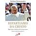 Stefano Stimamiglio - Ripartiamo da Cristo. Papa Leone: il bilancio di un nuovo inizio - Foto miniatura 1