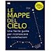 Sonia Sferzi - Le mappe del cielo. Una facile guida per riconoscere le costellazioni - Foto miniatura 2