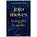 Jojo Moyes - Ti Regalo Le Stelle - Foto miniatura 1