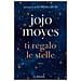 Jojo Moyes - Ti Regalo Le Stelle - Foto miniatura 2