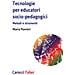 Maria Ranieri - Tecnologie Per Educatori Socio-pedagogici, Metodi E Strumenti - Foto miniatura 1