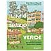 Gian Marco Mapelli - Il Mio Spazio Verde. La Guida Pratica Per Coltivare Ovunque Come Natura Insegna - Foto miniatura 2