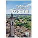 Angelo Soravia - Pedalare e camminare in Toscana. 18 itinerari in Valdinievole, terra di Leonardo e Collodi - Foto miniatura 1
