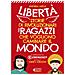 Andrea Melis - Libertà. Storie Di Rivoluzionari Per Ragazzi Che Vogliono Cambiare Il Mondo - Foto miniatura 1