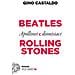 Gino Castaldo - Beatles E Rolling Stones. Apollinei E Dionisiaci - Foto miniatura 1